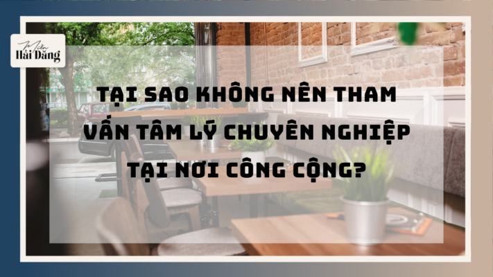 tham vấn tâm lý chuyên nghiệp công cộng