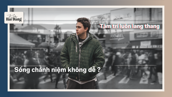 não bộ ngăn ta sống chánh niệm?