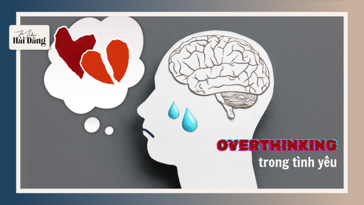 overthinking trong tình yêu